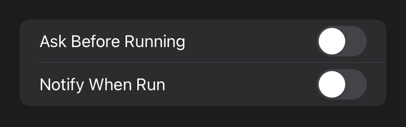 Turn off Ask Before Running and Notify When Run